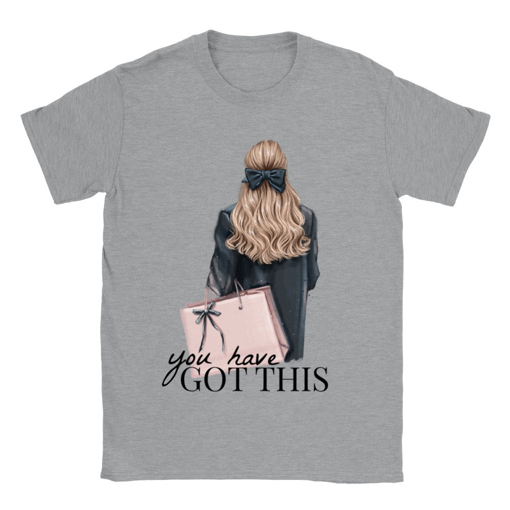 You Have Got This T-skjorte