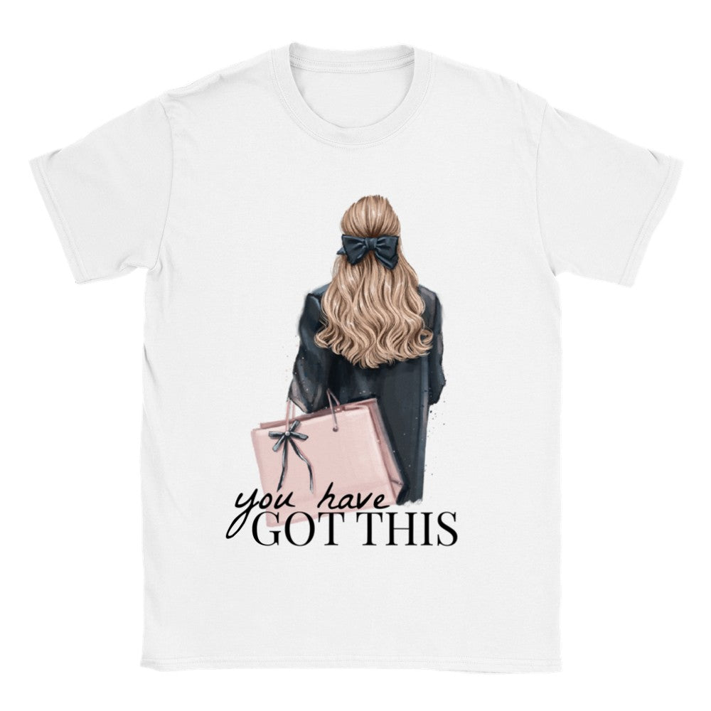You Have Got This T-skjorte